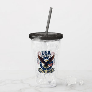 Patriotic American Eagle 250 Years 1776-2026 Acrylic Tumbler