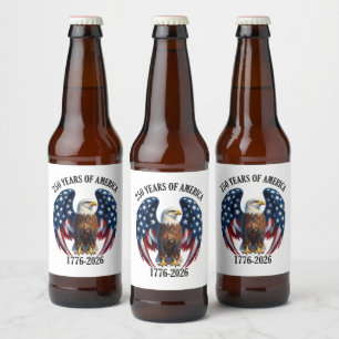 Patriotic American Eagle 250 Years 1776-2026 Beer Bottle Label