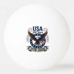 Patriotic American Eagle 250 Years 1776-2026 Ping Pong Ball