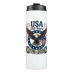 Patriotic American Eagle 250 Years 1776-2026 Thermal Tumbler