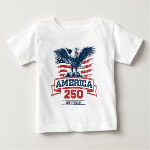 Patriotic American Eagle Happy 250th Anniversary Baby T-Shirt