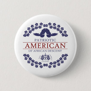 PATRIOTIC American of African Descent 6 Cm Round Badge