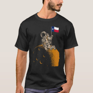 Patriotic Astronaut Moon Landing Texas Flag Proud  T-Shirt