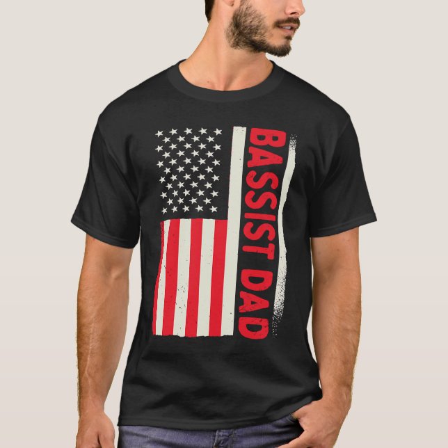 Patriotic Bass Guitar Player Guitarist Bassist Dad T-Shirt (Front)