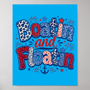Patriotic Boatin And Floatin Summer Boat Lake Life Poster