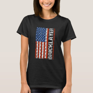 Patriotic Bricklayer Flag  Us Citizen Construction T-Shirt