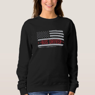 Patriotic Bus Driver USA Flag School Bus Busman   Sweatshirt