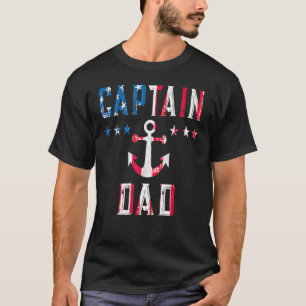 Patriotic Captain Dad American Flag Boat Owner 4th T-Shirt