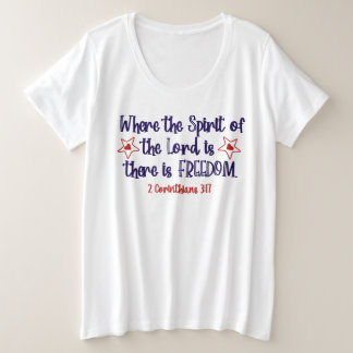 Patriotic Christian Bible Verse Freedom Plus Size T-Shirt