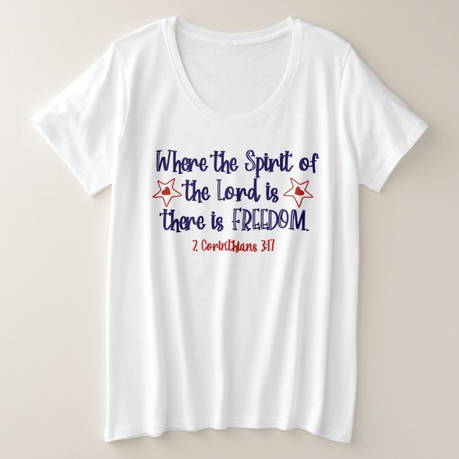 Patriotic Christian Bible Verse Freedom Plus Size T-Shirt (Design Front)