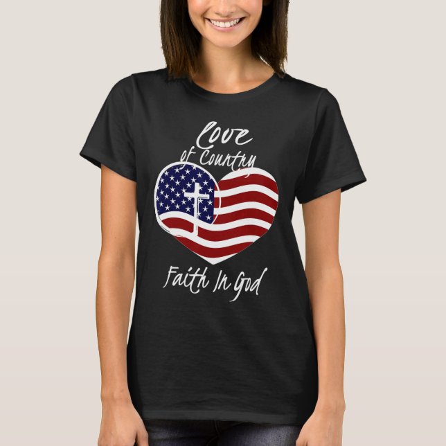 Patriotic Christian Faith In God Heart Cross Ameri T-Shirt (Front)