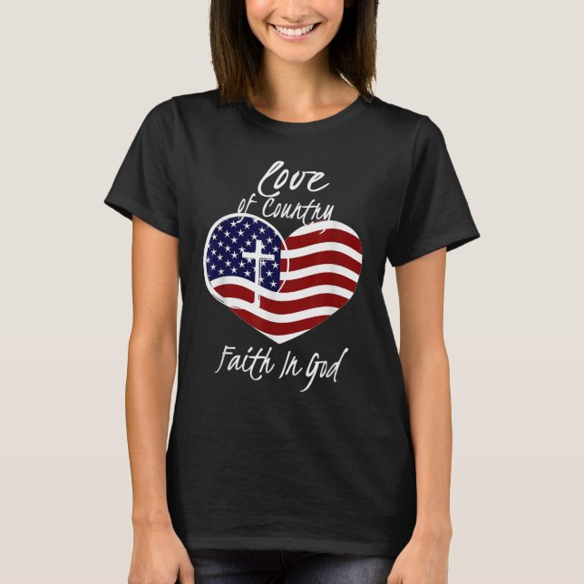 Patriotic Christian Faith In God Heart Cross Ameri T-Shirt (Front)