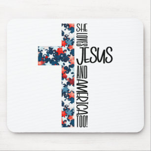 Patriotic Christian She Loves Jesus And America To Mouse Pad