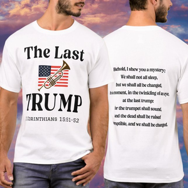 Patriotic Christian Trump Rapture Bible Verse  T-Shirt (Creator Uploaded)