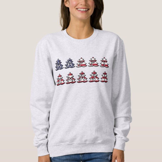 Patriotic Christmas Trees Happy XMAS Sweatshirt (Front)