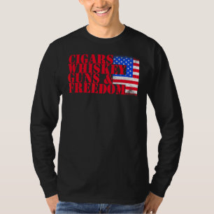 Patriotic Cigars Whiskey Guns Freedom T-Shirt