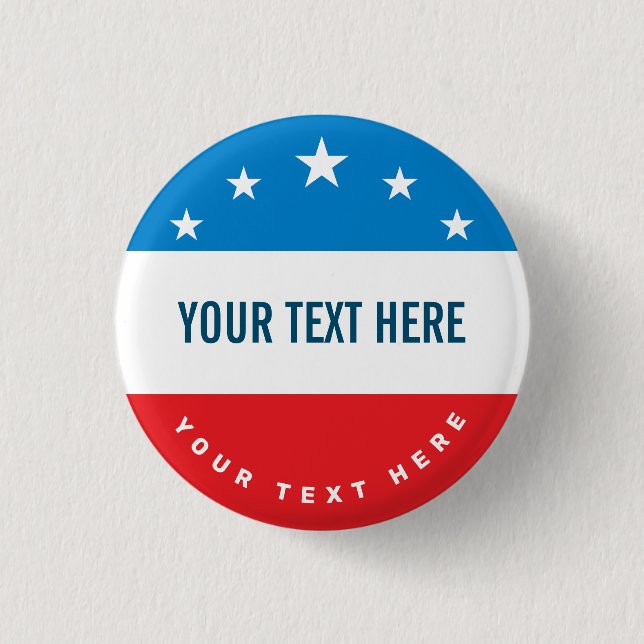 Patriotic Custom Election Campaign 3 Cm Round Badge (Front)