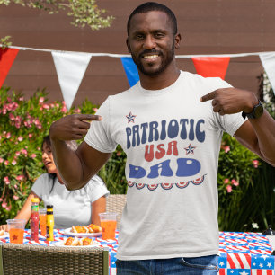 Patriotic Dad 4th of July T-Shirt, 4th of July Dad T-Shirt