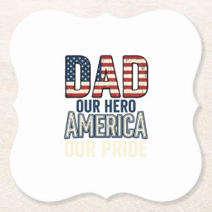 Patriotic Dad Our Hero Vintage Father Shirt Design Paper Coaster