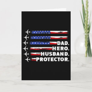 Patriotic Dad Protector Dad Us Flag Card