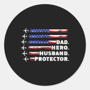 Patriotic Dad Protector Dad Us Flag  Classic Round Sticker