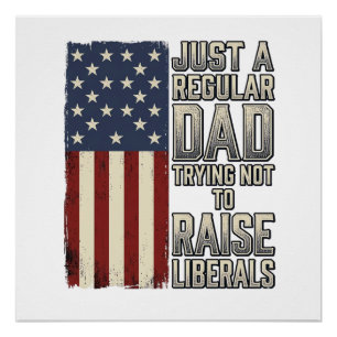 Patriotic Dad Vintage Flag Quote Shirt Design_1 Poster