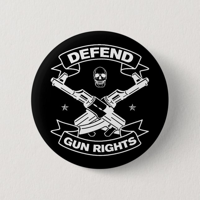 Patriotic Defend Gun Rights Defend 2nd Amendment 6 Cm Round Badge (Front)
