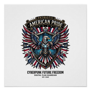 Patriotic Digital Flag Guardian Cyberpunk Future F Poster