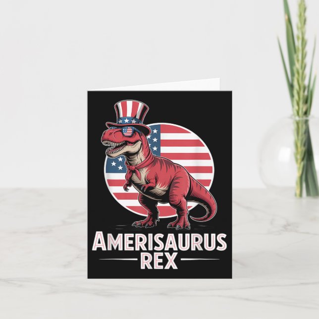 Patriotic Dinosaur 4th Of July Amerisaurus Rex  Card (Front)