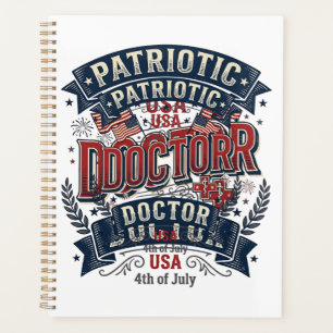 Patriotic Doctor 4th of July Vintage Shirt Design_ Planner
