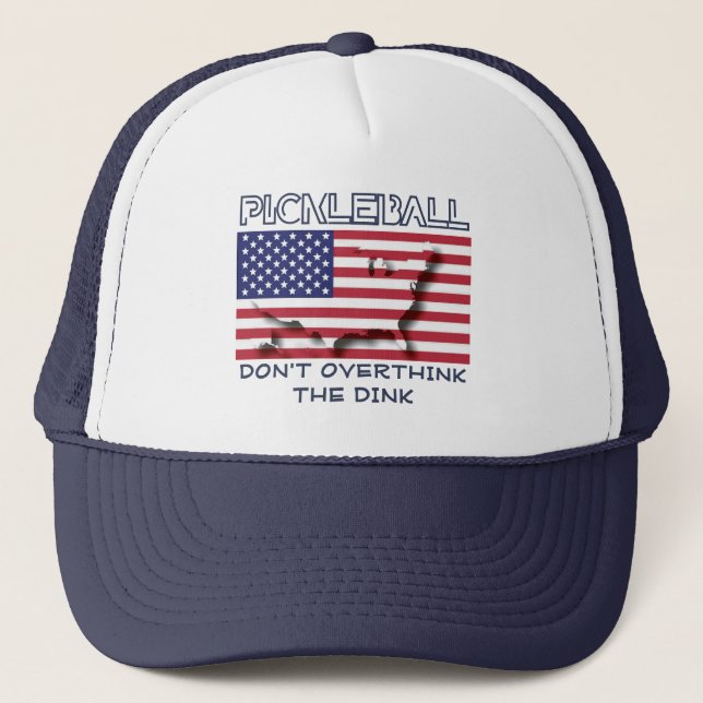 Patriotic DON'T OVERTHINK THE DINK Pickleball Trucker Hat (Front)