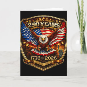 Patriotic Eagle And Flag 250 Years 1776-2026 250th Card