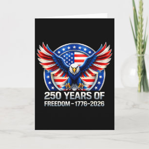 Patriotic Eagle And Flag 250 Years 1776-2026 4th O Card