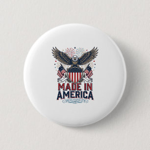 Patriotic Eagle Made in America 4th of July Shirt_ 6 Cm Round Badge