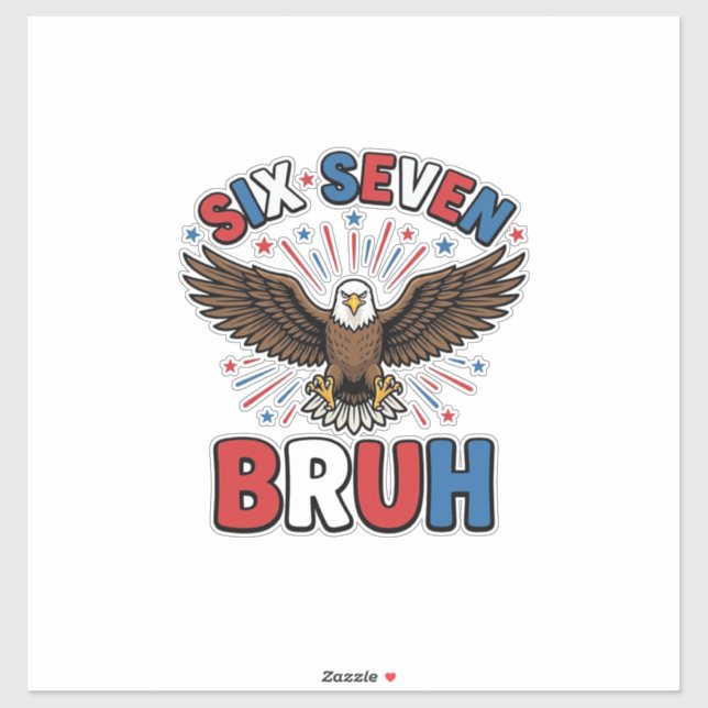 Patriotic Eagle Six Seven Bruh Vector Design_1 (Sheet)