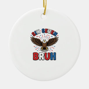 Patriotic Eagle Six Seven Bruh Vector Design_1 Ceramic Tree Decoration