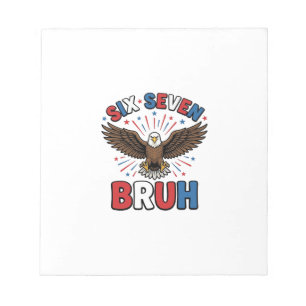 Patriotic Eagle Six Seven Bruh Vector Design_1 Notepad