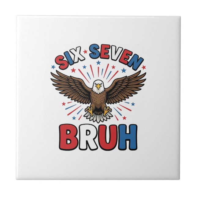 Patriotic Eagle Six Seven Bruh Vector Design_1 Tile (Front)