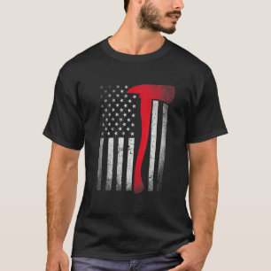 Patriotic Firefighter Fireman American Flag Axe Re T-Shirt