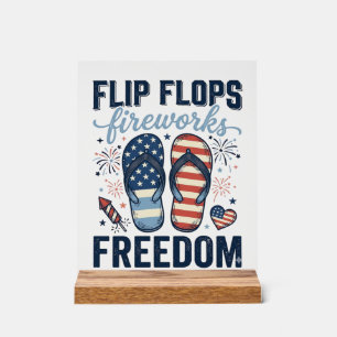 Patriotic Flip Flops Fireworks Freedom Shirt Desig Acrylic Sign