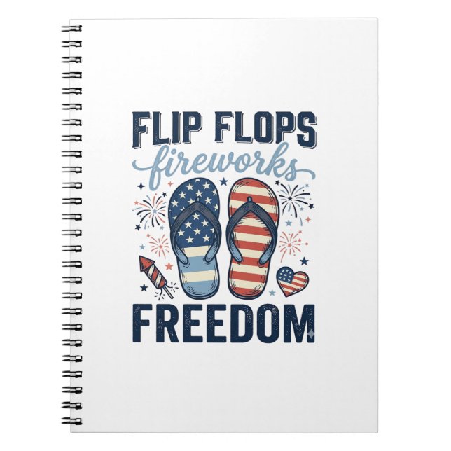Patriotic Flip Flops Fireworks Freedom Shirt Desig Notebook (Front)