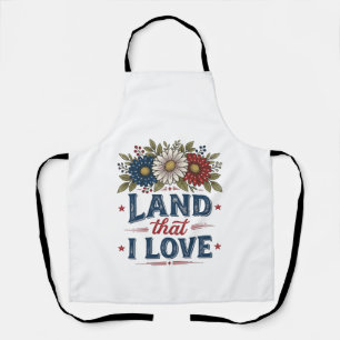 Patriotic Floral Land That I Love Shirt Design_1 Apron