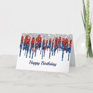 Patriotic Glitter Drips Birthday Card