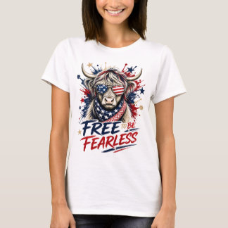 Patriotic Highland Cow Free to Be Fearless T-Shirt