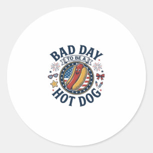Patriotic Hot Dog Bad Day Funny 4th of July Shirt_ Classic Round Sticker