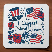 Patriotic I Support Federal Workers, Fed Employees