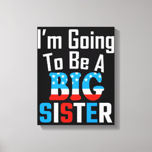 Patriotic I'm Going To Be A Big Sister Canvas Print