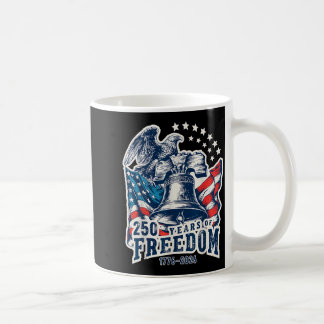 Patriotic Independence Day - 250 Years of Freedom Coffee Mug