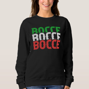 Patriotic Italian Bocce Ball Player Boules Sports  Sweatshirt