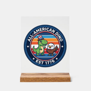 Patriotic Kawaii Dinosaur All-american DINO EST 17 Acrylic Sign